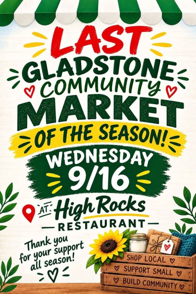 Tonight’s the last Gladstone Community Market of the season!